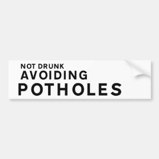 Adesivo Para Carro Funny Pothole Bumper Sticker – Not Drunk Avoiding 