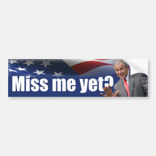 Adesivo Para Carro George W. Bush: Senhorita Me Ainda?