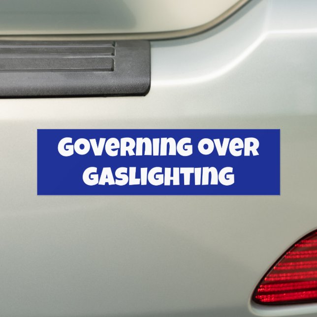 Adesivo Para Carro Governing Over Gaslighting Bumper Sticker (No carro)