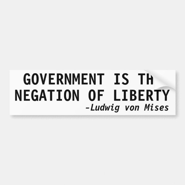 ADESIVO PARA CARRO GOVERNMENT IS THE NEGATION OF LIBERTY (Frente)