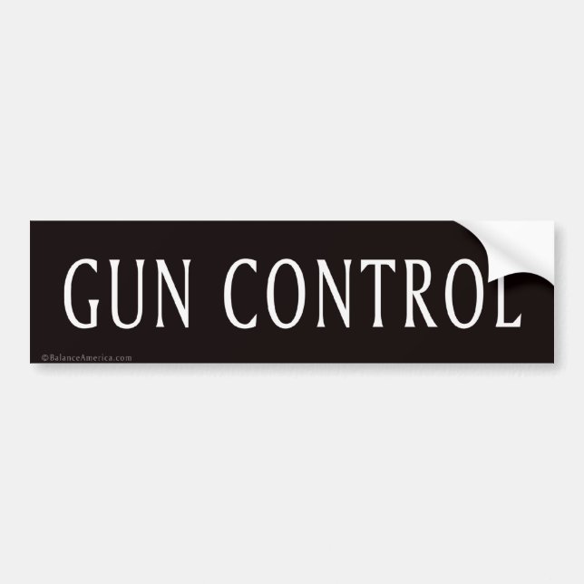 Adesivo Para Carro Gun Control Bumper Sticker (Frente)