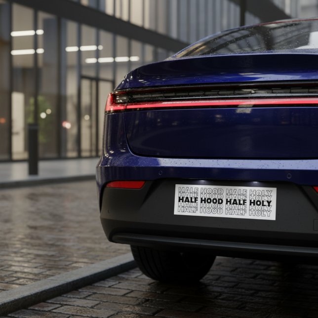 Adesivo Para Carro Half Hood Half Sagrado Bumper Sticker (Half Hood Half Holy Bumper Sticker)