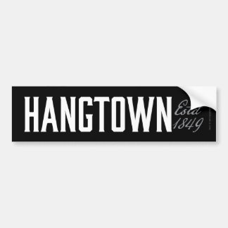 Adesivo Para Carro Hangtown Bumper Sticker (Est 1849)