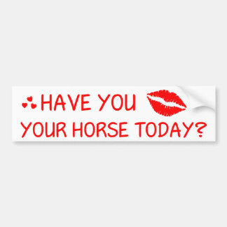 Adesivo Para Carro Have You Kissed Your Horse Today