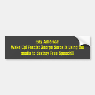 Adesivo Para Carro Hey América! , Acorde! George Soros fascista é
