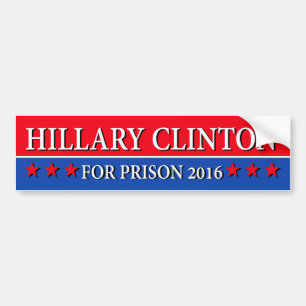 ADESIVO PARA CARRO "HILLARY CLINTON PARA A PRISÃO 2016 "