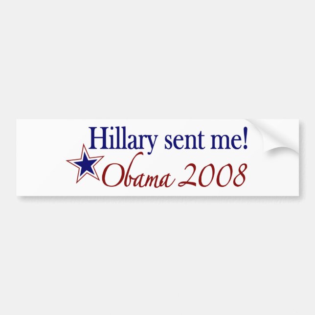 Adesivo Para Carro Hillary enviou-me! (Obama 2008) (Frente)