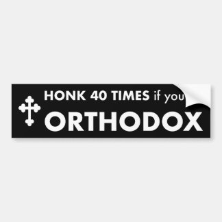 Adesivo Para Carro Honk 40 Times if you're Orthodox Bumper Sticker