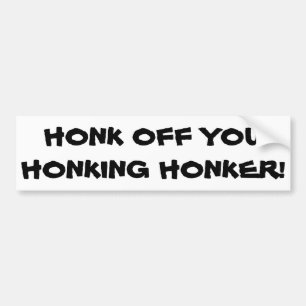 Adesivo Para Carro Honk fora de você que Honking o Honker