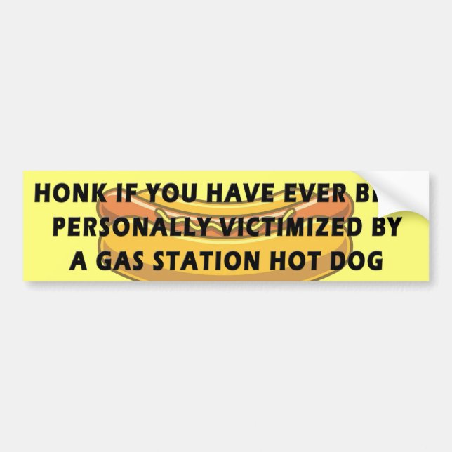 Adesivo Para Carro Honk If.. Victomized By A Gas Station Hot Dog (Frente)