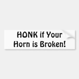 Adesivo Para Carro "HONK se o seu chifre está partido!"