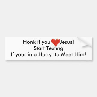 Adesivo Para Carro Honk se você ama Jesus! Comece Texting…