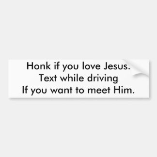 Adesivo Para Carro Honk se você amar Jesus.Text quando drivingIf