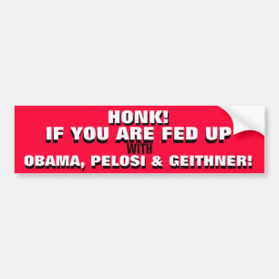 ADESIVO PARA CARRO HONK! SE VOCÊ É ALIMENTADO ACIMA COM OBAMA!