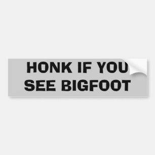 Adesivo Para Carro Honk se você vê Bigfoot