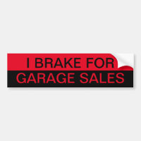 I Braço para Garage Sales Bumper Sticker