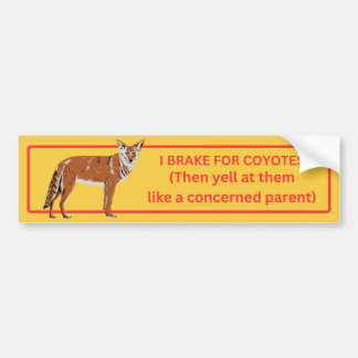 Adesivo Para Carro I Brake for Coyotes