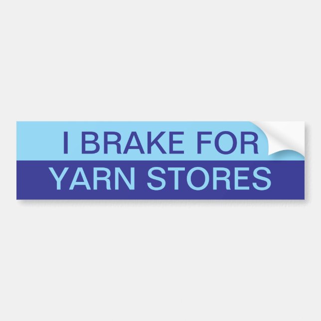 Adesivo Para Carro I Brake for Yarn Stores Blue (Frente)