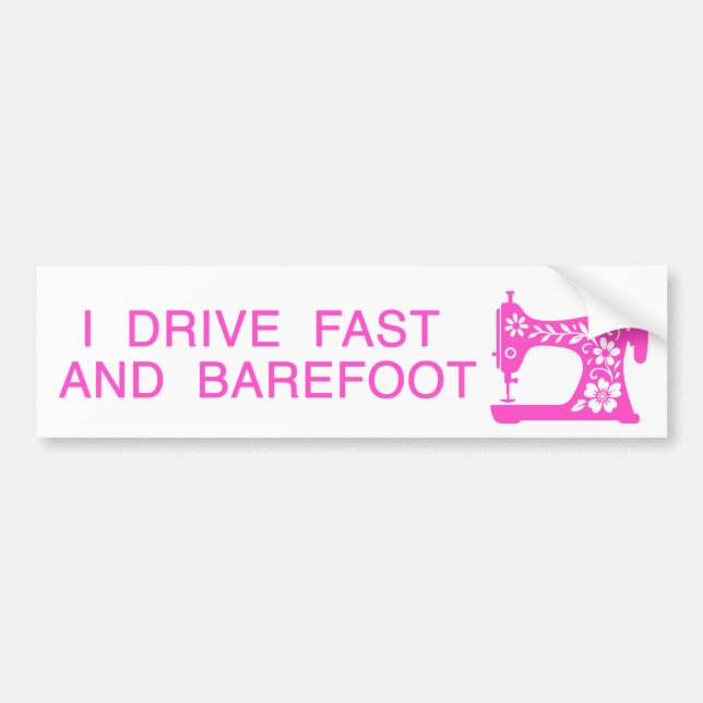 Adesivo Para Carro I drive fast and barefoot pink (Frente)