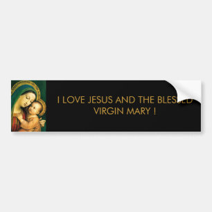 ADESIVO PARA CARRO I LOVE JESUS AND THE BLESSED VIRGIN MARY !