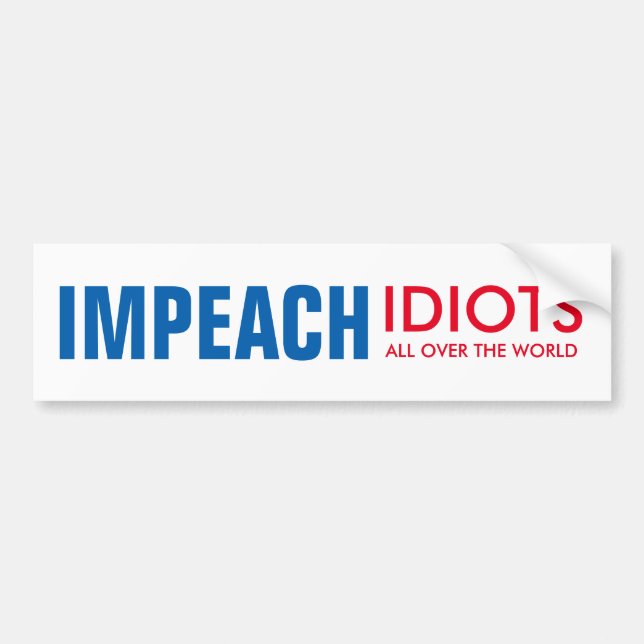Adesivo Para Carro Idiotas Impeach: em todo o mundo! (Frente)