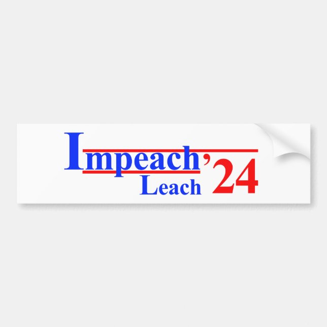 Adesivo Para Carro Impeach Leach '24 Bumper Sticker (Frente)
