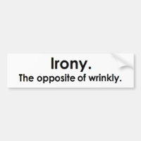Ironia: O oposto de wrinkly
