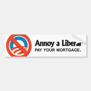Adesivo Para Carro Irrite um liberal - pague sua hipoteca