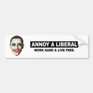 ADESIVO PARA CARRO IRRITE UM LIBERAL. TRABALHE O DURO E VIVA LIVRE