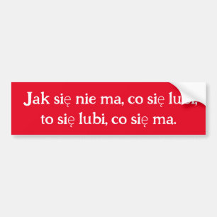 Adesivo Para Carro Jak sięnie mães, co sięlubi, sięlubi, sięlubi, co
