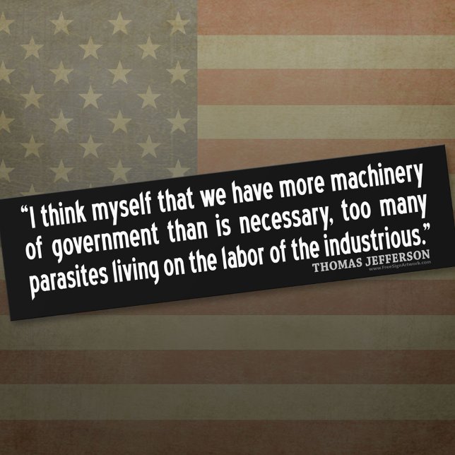 Adesivo Para Carro Jefferson Cote: Eu acho que temos mais (Thomas Jefferson Bumper Sticker)