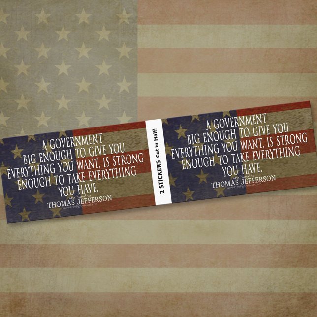 Adesivo Para Carro Jefferson Quote on Big Government - BOGO (Thomas Jefferson Bumper Sticker)