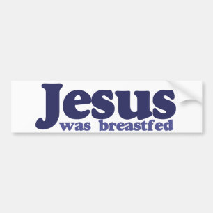Adesivo Para Carro Jesus foi amamentado