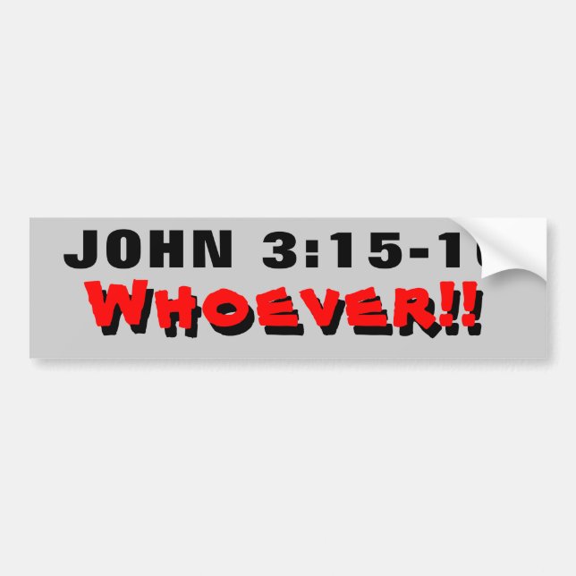 Adesivo Para Carro John 3:15-16, quem quer que seja! (Frente)