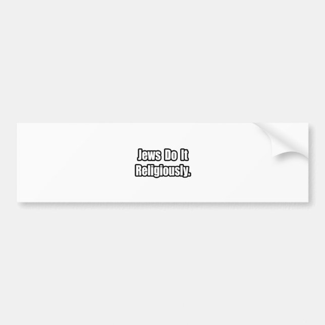 Adesivo Para Carro Judeus fazem isso religiosamente (Frente)