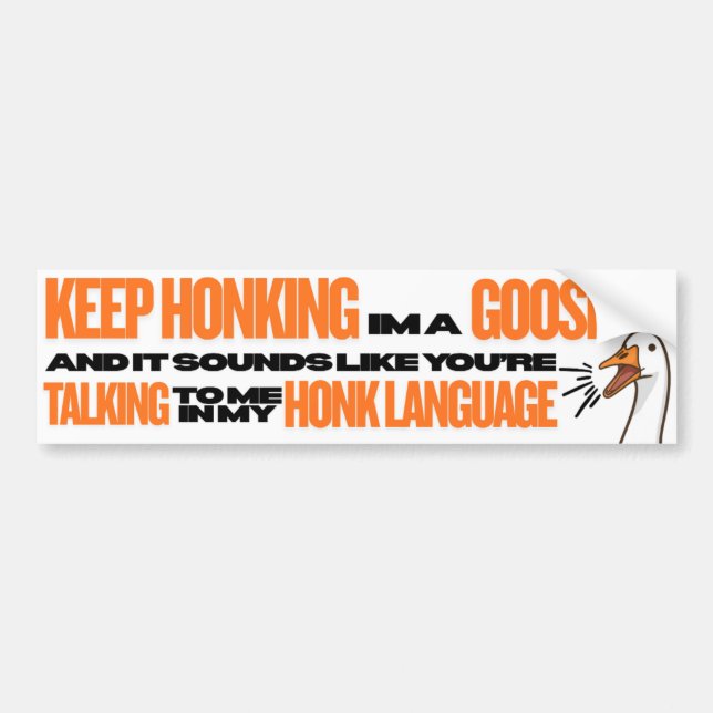 Adesivo Para Carro Keep Honking (Frente)