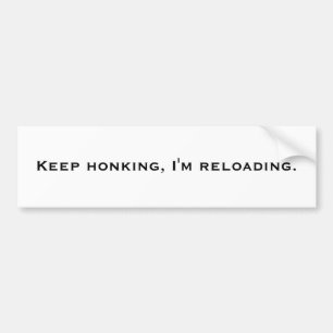 Adesivo Para Carro Keep que honking, eu estou recarregando
