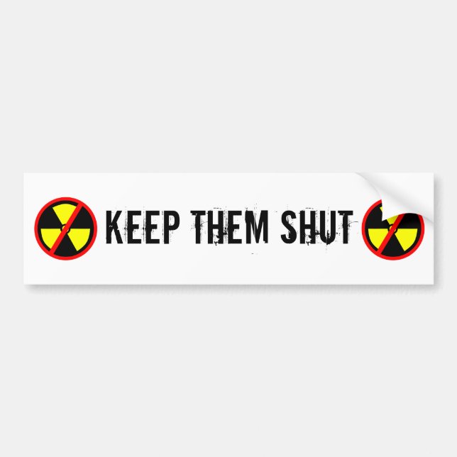 Adesivo Para Carro Keep Them Shut Custom Anti-Nuclear Slogan (Frente)