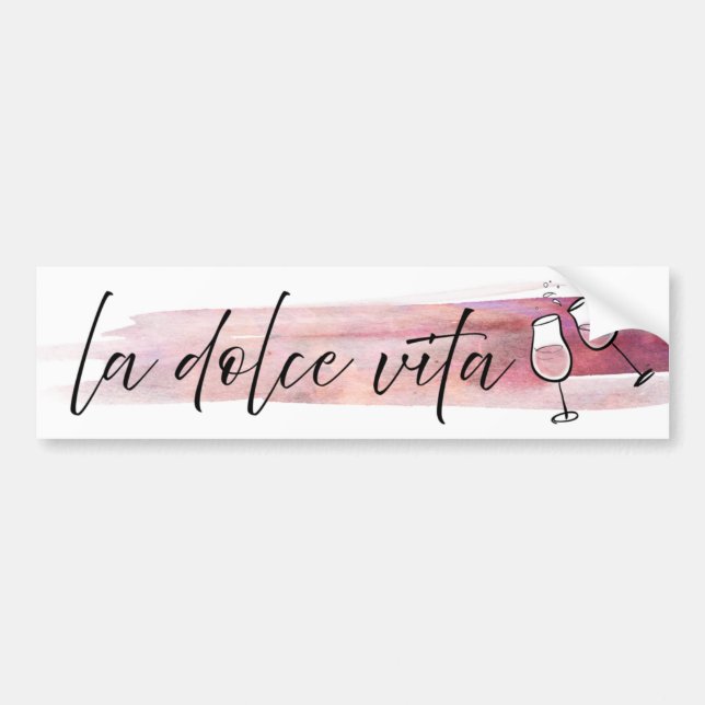 Adesivo Para Carro La Dolce Vita - A vida doce com vinho (Frente)