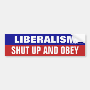 Adesivo Para Carro Liberalismo Cale-Se E Obedeça Bumper Sticker