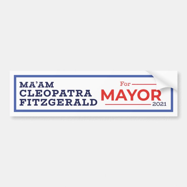 Adesivo Para Carro Mãe'am Cleopatra Fitzgerald para prefeito da NYC e (Frente)