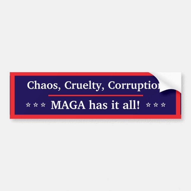 Adesivo Para Carro MAGA Has It All Bumper Sticker (Frente)