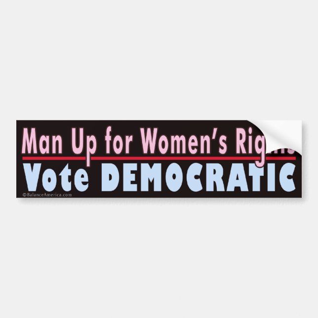 Adesivo Para Carro Man Up for Women Bumper Sticker (Frente)