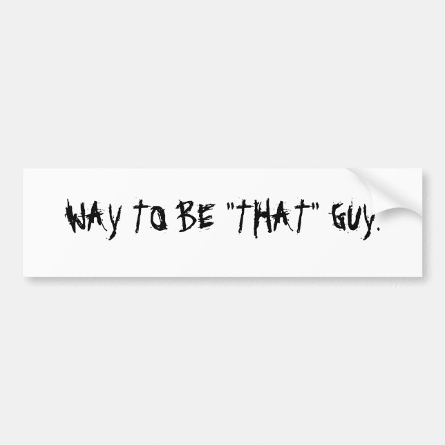 ADESIVO PARA CARRO MANEIRA DE SER "QUE" INDIVÍDUO (Frente)