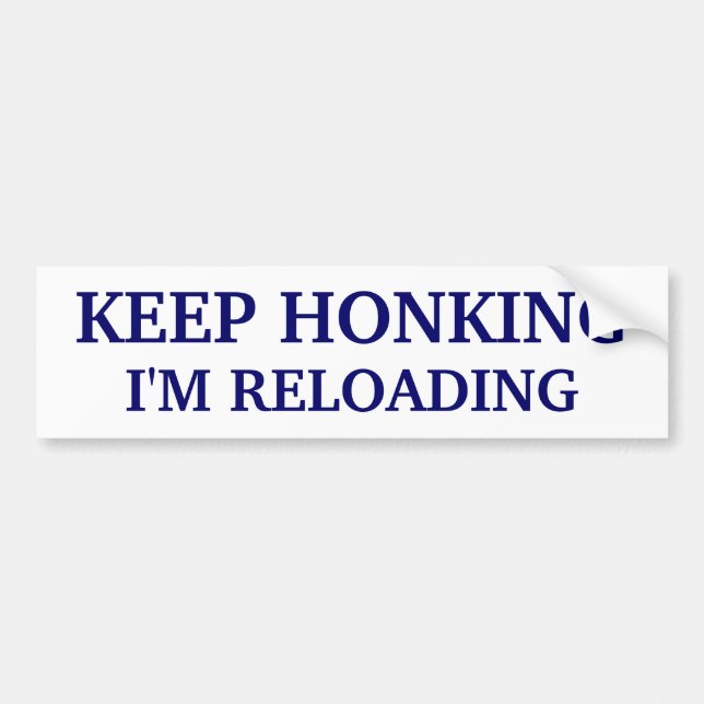Adesivo Para Carro Mantenha Honking - eu estou recarregando (Frente)