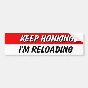 Adesivo Para Carro Mantenha-me Honking estão recarregando o