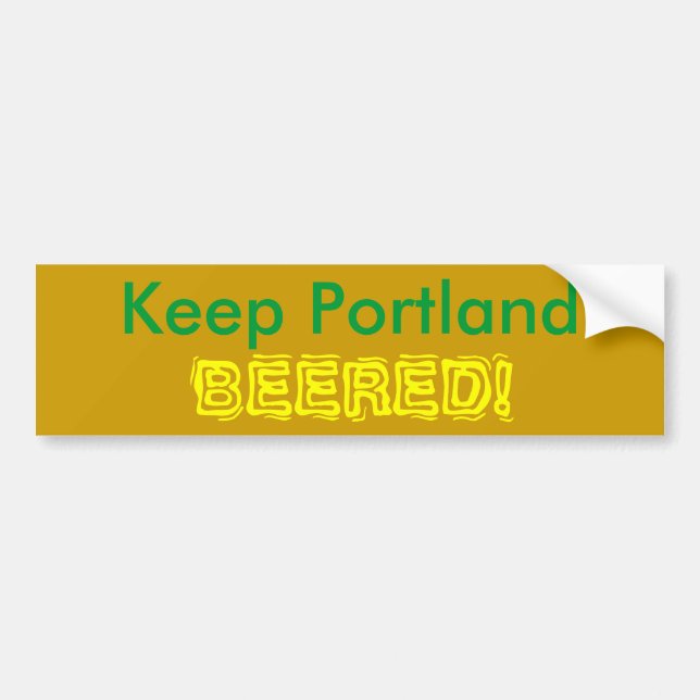 Adesivo Para Carro Mantenha Portland, BEERED! (Frente)