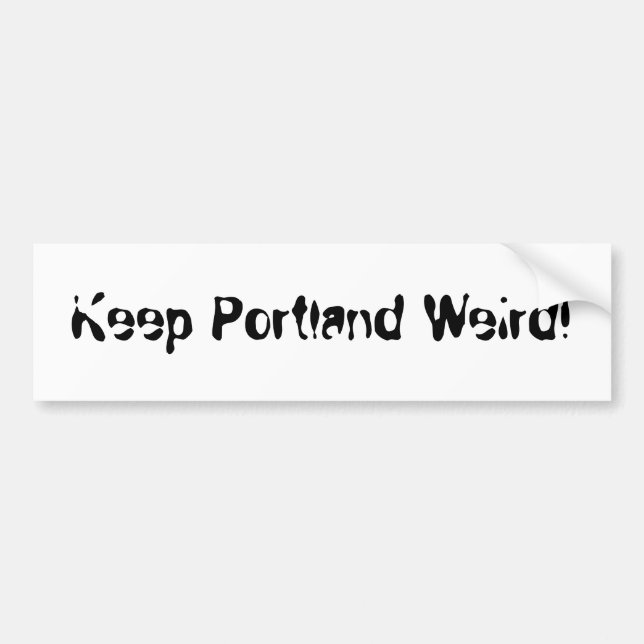 Adesivo Para Carro Mantenha Portland estranho! (Frente)
