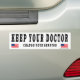 Adesivo Para Carro Mantenha seu doutor Mudança Seu senador (On Car)