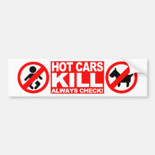 Adesivo Para Carro Matar quente dos carros - sempre verificação